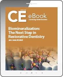 Biomineralization: The Next Step in Restorative Dentistry eBook Thumbnail